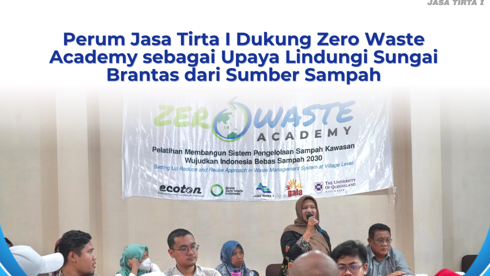 PJT I DUKUNG ZERO WASTE