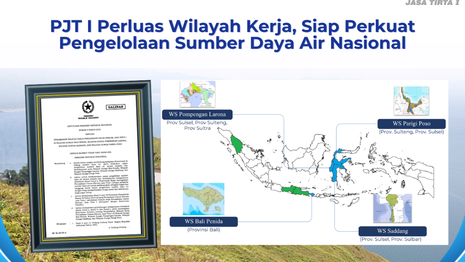 _PJT I Perluas Wilayah Kerja, Siap Perkuat Pengelolaan Sumber Daya Air Nasional