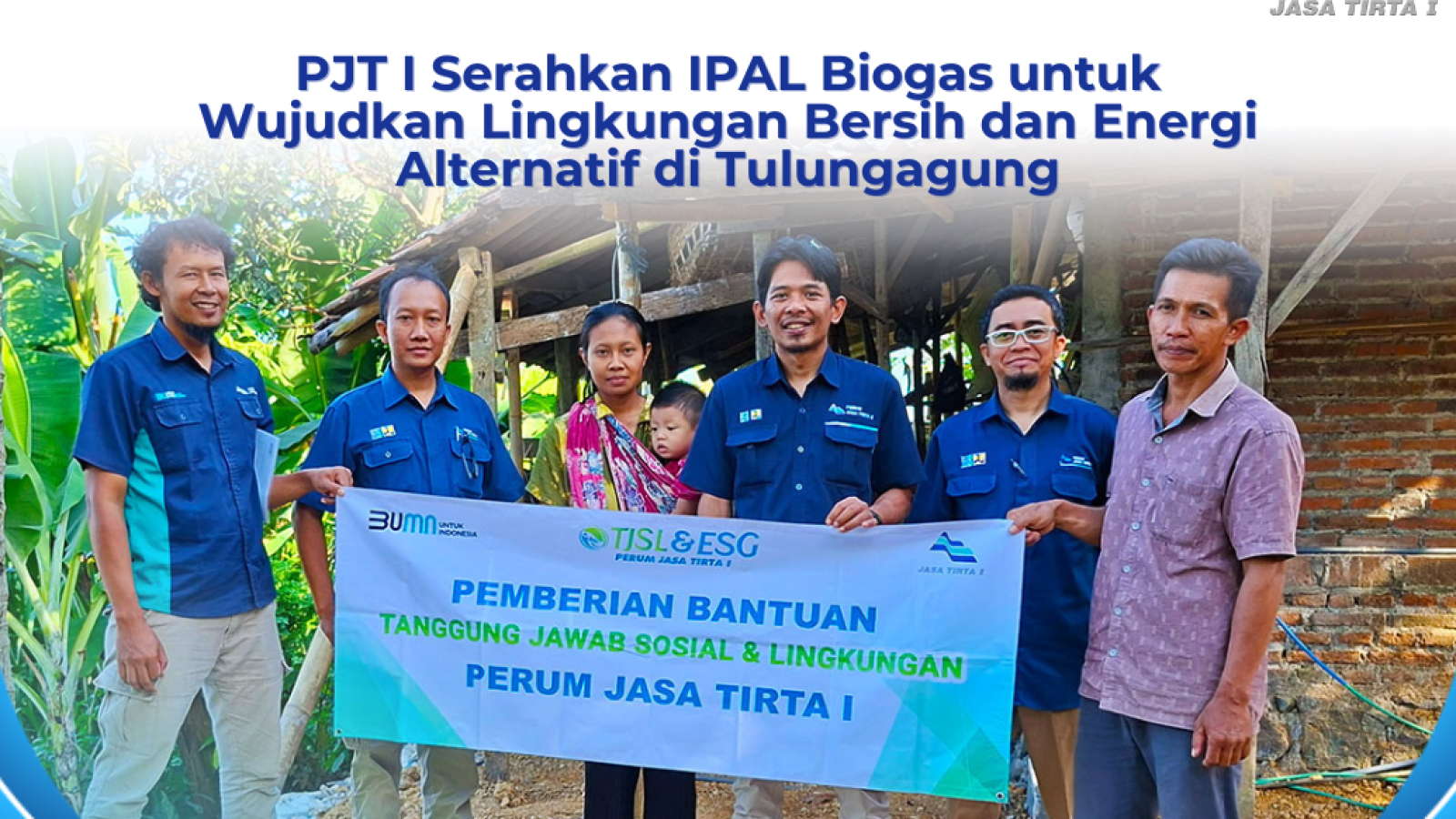 PJT I Serahkan IPAL Biogas untuk Wujudkan Lingkungan Bersih dan Energi Alternatif di Tulungagung (1)