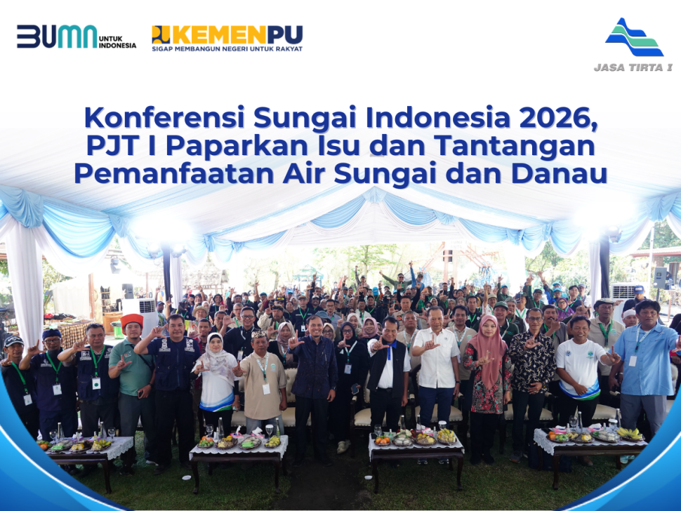 Konferensi Sungai Indonesia 2026, Perum Jasa Tirta I Paparkan Isu dan Tantangan Pemanfaatan Air Sungai dan Danau