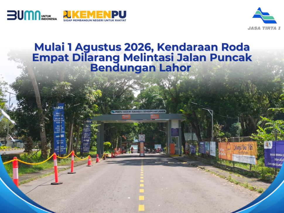 Mulai 1 Agustus 2026, Kendaraan Roda Empat Dilarang Melintasi Jalan Puncak Bendungan Lahor