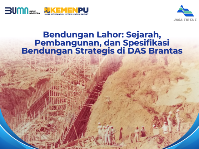 Bendungan Lahor Sejarah, Pembangunan, dan Spesifikasi Bendungan Strategis di DAS Brantas